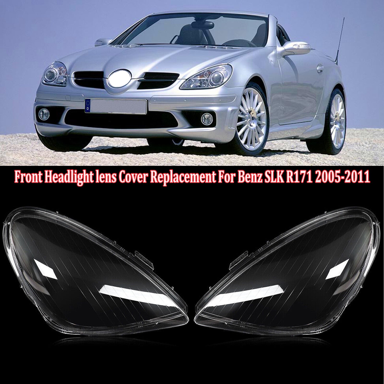 A pair of headlight lens cover replacement parts for 2005-2011 for Mercedes-Benz SLK R171.