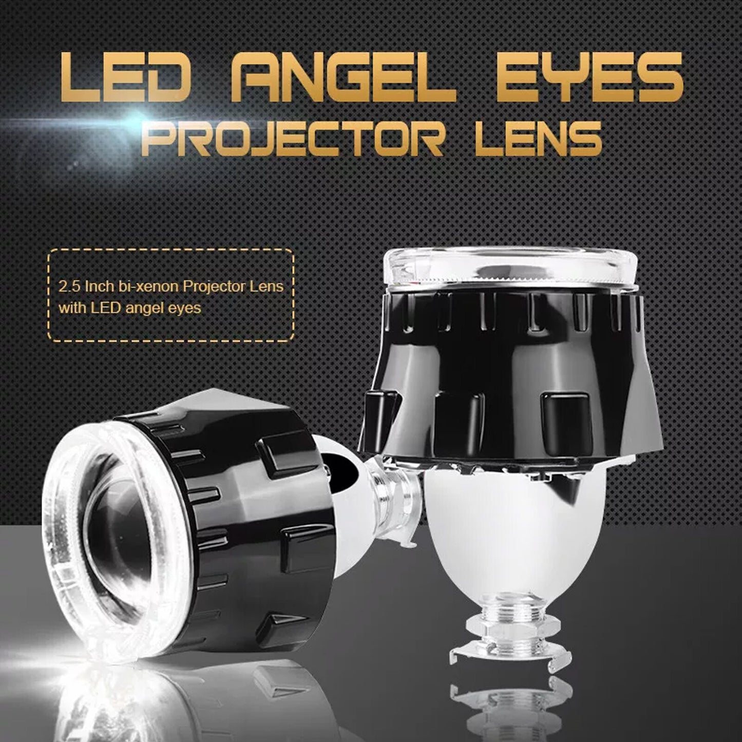 2-piece 2.5-inch RHD HID bi-xenon projector lens with white LED angel eyes modification