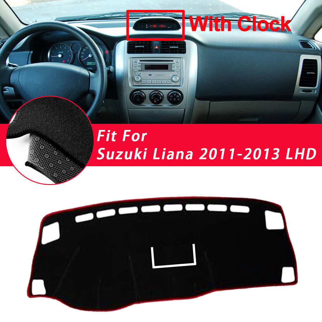 1X Dashboard Dash Mat Non-slip DashMat Sun Pad for Suzuki Liana 11-13 with Clock