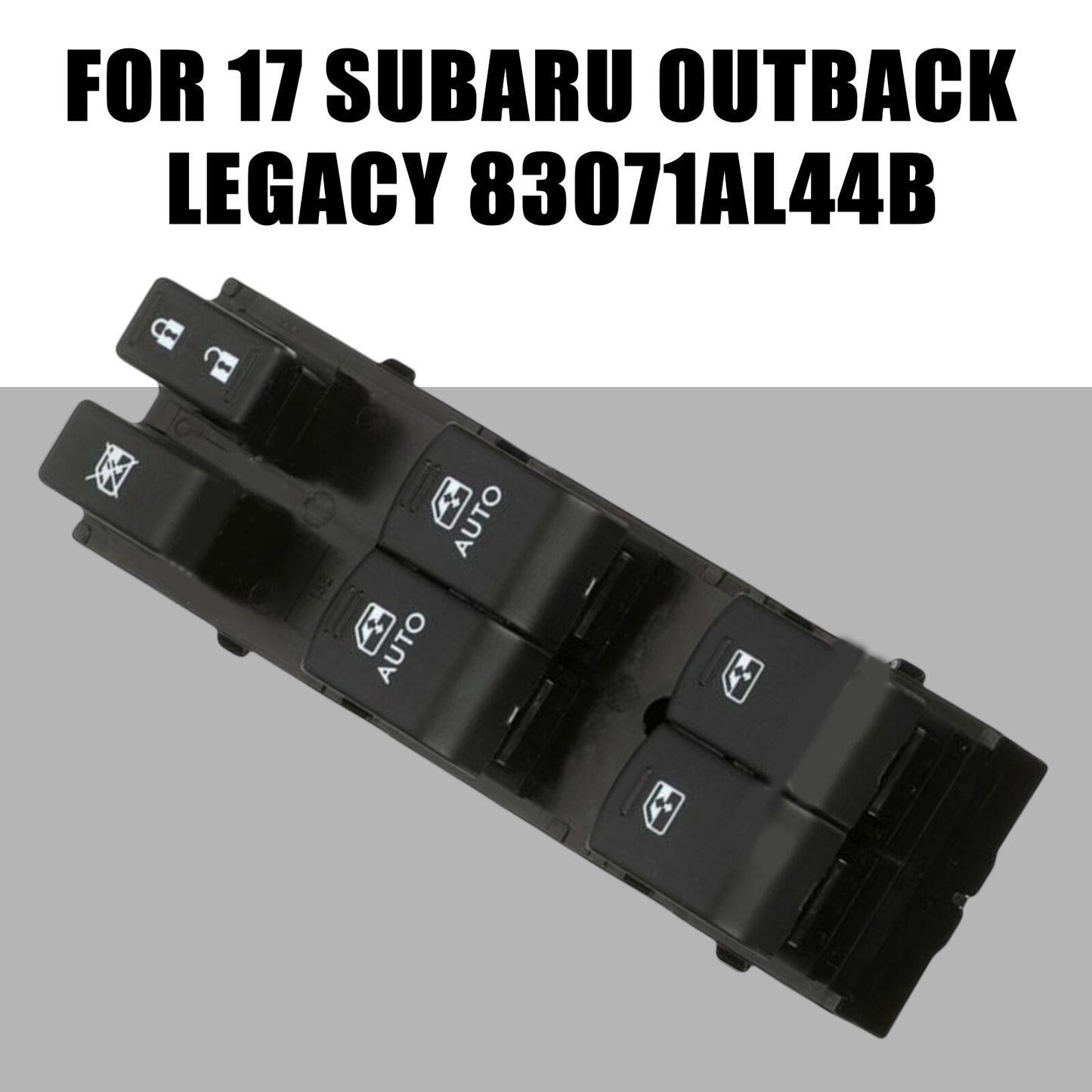 Black Power Window Switch Left fit 2017 for Subaru Outback Legacy 83071AL44B AT