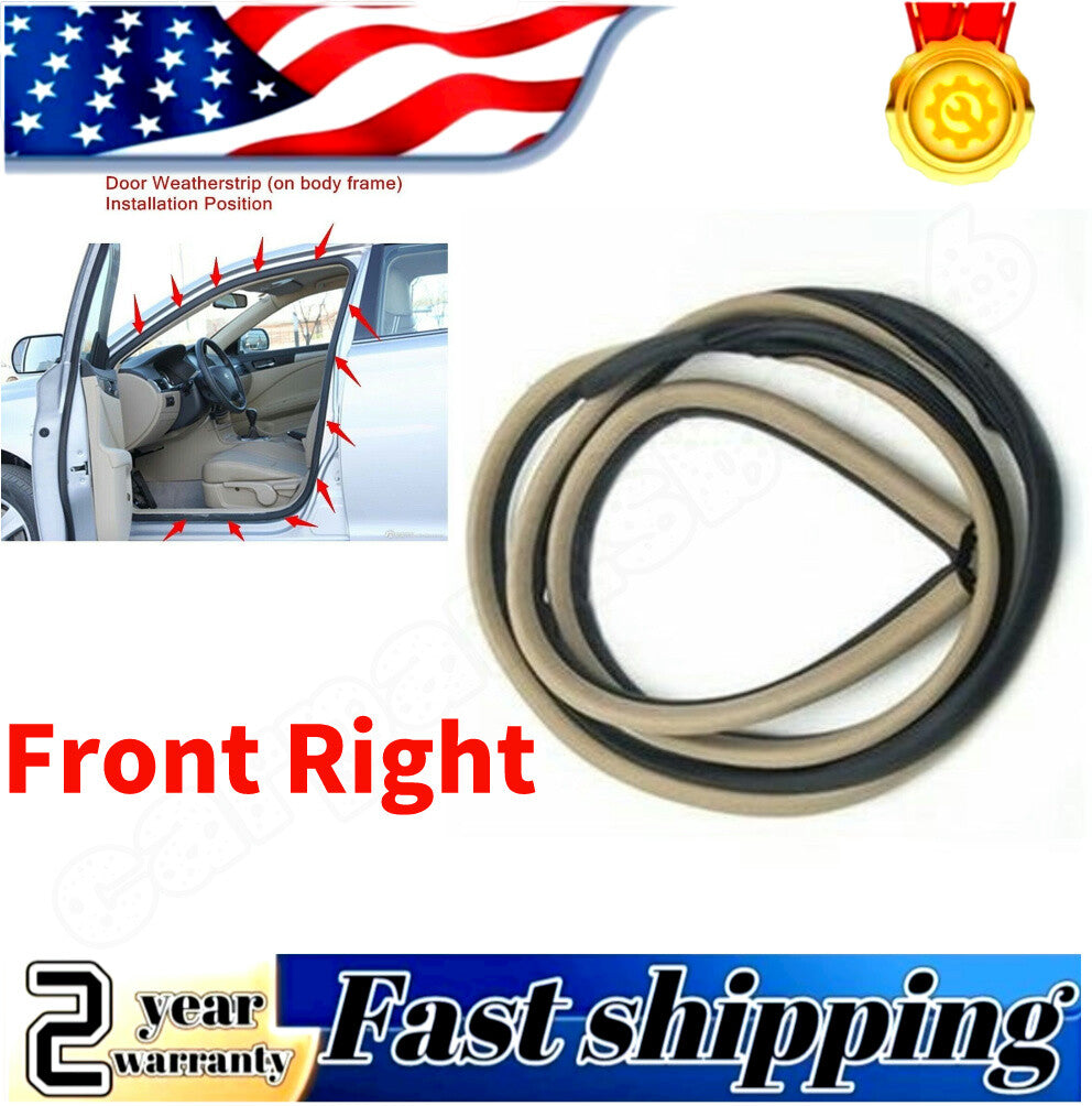 Front right door rubber Weatherstrip body seal for Honda Accord sedan 03-2007