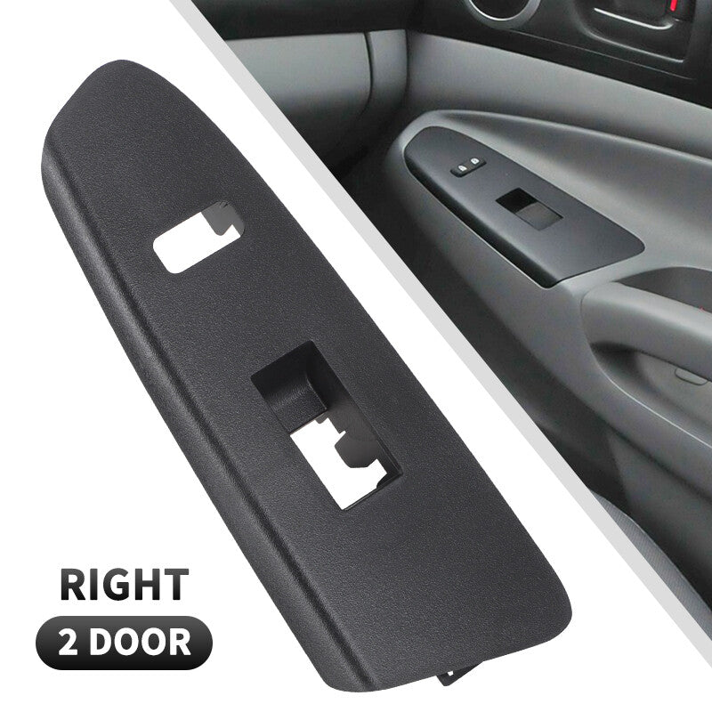 FRONT RIGHT POWER WINDOW SWITCH BEZEL TRIM for Toyota Tacoma 2 Door 2012-2015