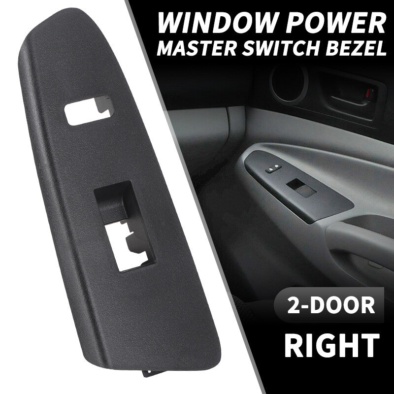 FRONT RIGHT POWER WINDOW SWITCH BEZEL TRIM for Toyota Tacoma 2 Door 2012-2015