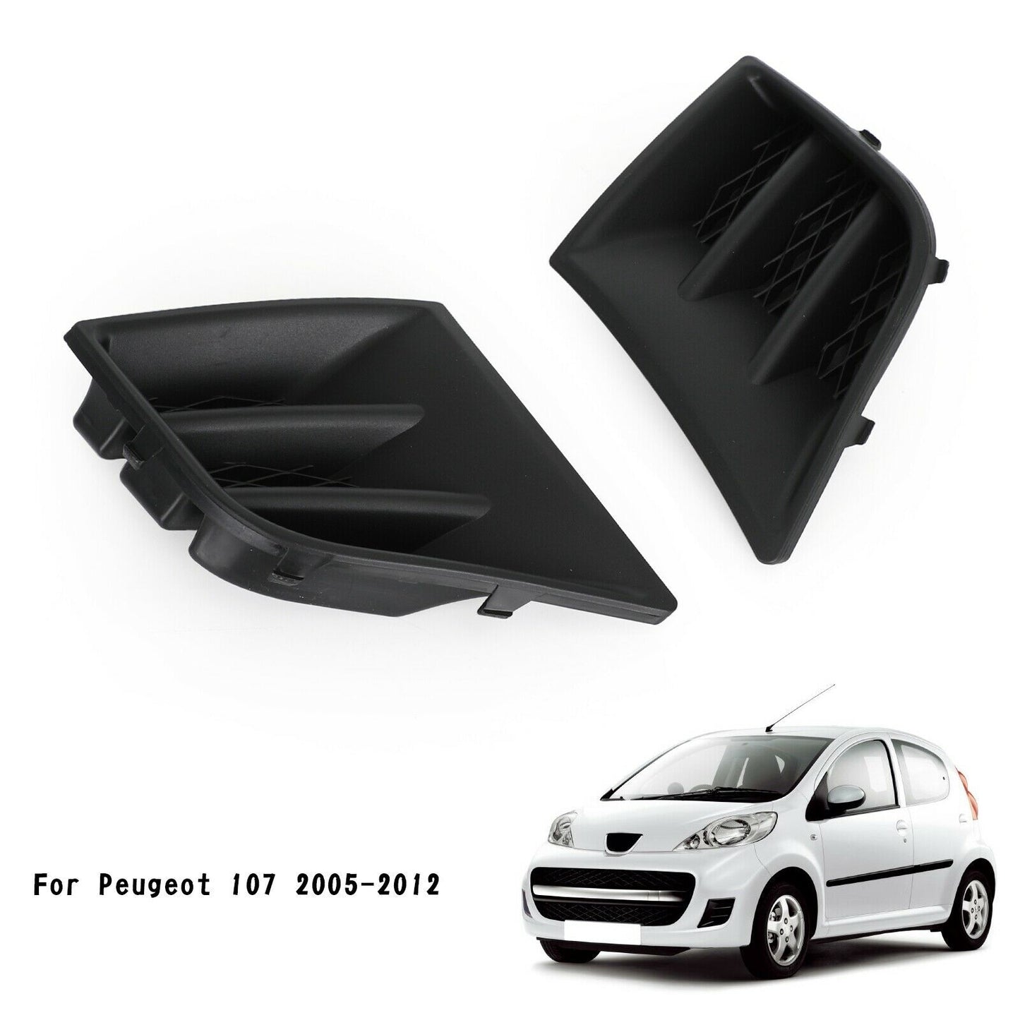 2xFront Right Left Bumper Fog Grille Cover for Peugeot 107 2009-12 No Light Hole