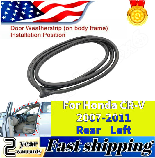 new, left rear side weatherstripping sealant for Honda CR-V 2007-2011.
